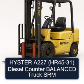 HYSTER A227 (HR45-31) Diesel Counter BALANCED Truck SRM