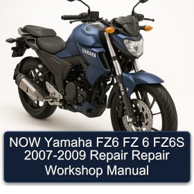 NOW Yamaha FZ6 FZ 6 FZ6S 2007-2009 Repair Repair Workshop Manual