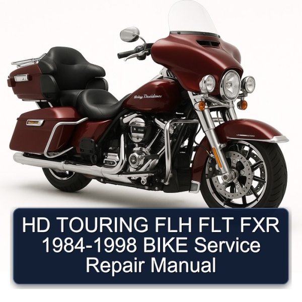 HD TOURING FLH FLT FXR 1984-1998 BIKE Service Repair Manual