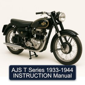 AJS T Series 1933-1944 INSTRUCTION Manual