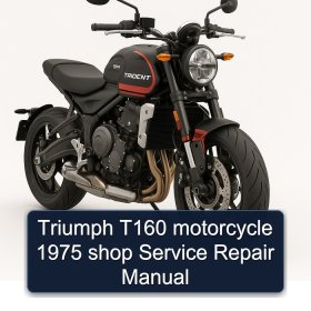 Triumph T160 motorcycle 1975 shop Service Repair Manual