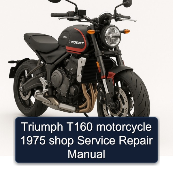 Triumph T160 motorcycle 1975 shop Service Repair Manual