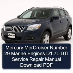 Mercury MerCruiser Number 29 Marine Engines D1.7L DTI Service Repair Manual Download PDF