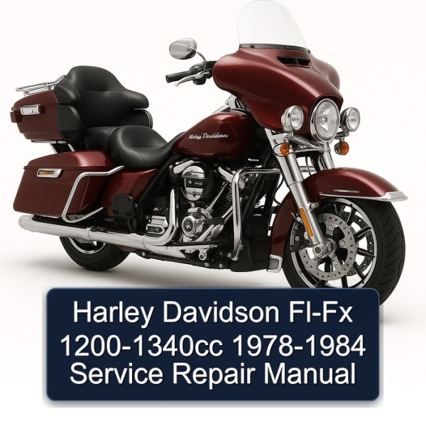 Harley Davidson Fl-Fx 1200-1340cc 1978-1984 Service Repair Manual