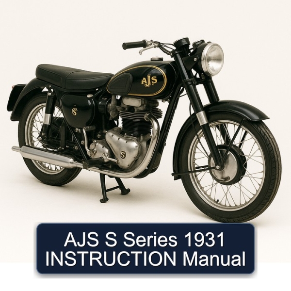 AJS S Series 1931 INSTRUCTION Manual