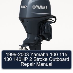 1999-2003 Yamaha 100 115 130 140HP 2 Stroke Outboard Repair Manual