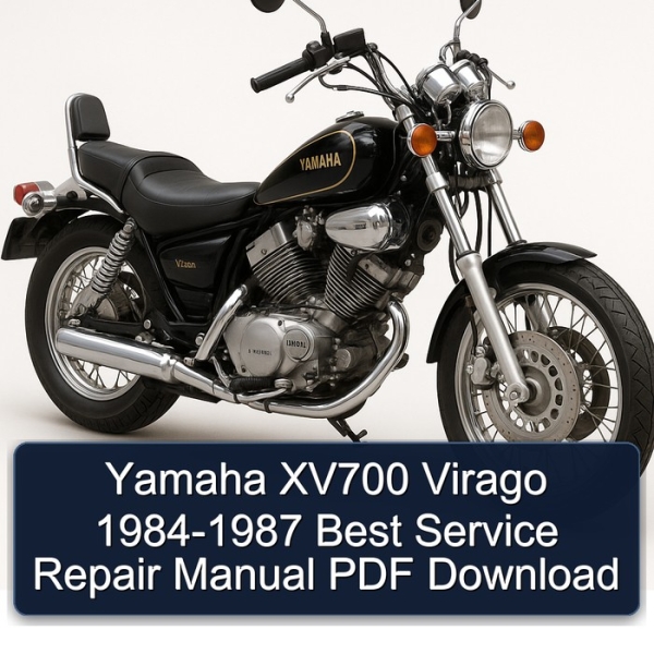 Yamaha XV700 Virago 1984-1987 Best Service Repair Manual PDF Download