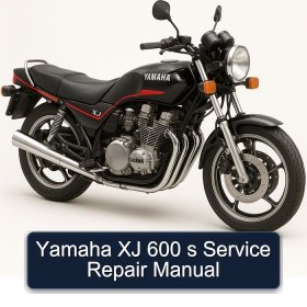 Yamaha XJ 600 s Service Repair Manual