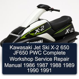 Kawasaki Jet Ski X-2 650 JF650 PWC Complete Workshop Service Repair Manual 1986 1987 1988 1989 1990 1991