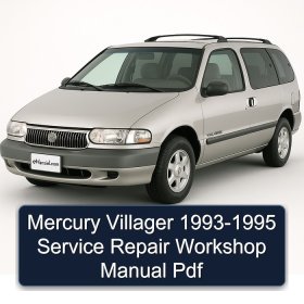 Mercury Villager 1993-1995 Service Repair Workshop Manual Pdf