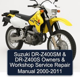 Suzuki DR-Z400SM & DR-Z400S Owners & Workshop Service Repair Manual 2000-2011