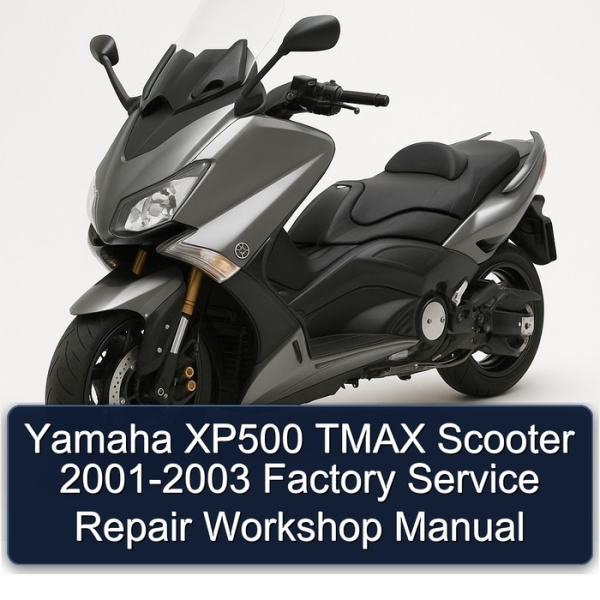 Yamaha XP500 TMAX Scooter 2001-2003 Factory Service Repair Workshop Manual