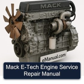 Mack E-Tech Engine Service Repair Manual