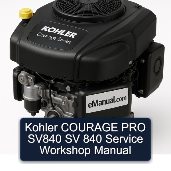 Kohler COURAGE PRO SV840 SV 840 Service Workshop Manual
