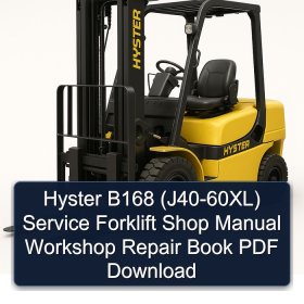 Hyster B168 (J40-60XL) Service Forklift Shop Manual Workshop Repair Book PDF Download