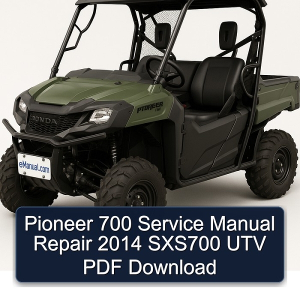 Pioneer 700 Service Manual Repair 2014 SXS700 UTV PDF Download