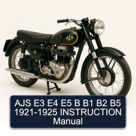 AJS E3 E4 E5 B B1 B2 B5 1921-1925 INSTRUCTION Manual