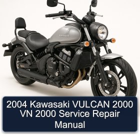 2004 Kawasaki VULCAN 2000 VN 2000 Service Repair Manual