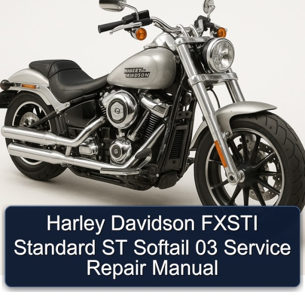 Harley Davidson FXSTI Standard ST Softail 03 Service Repair Manual