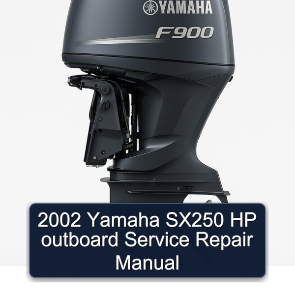 2002 Yamaha SX250 HP outboard Service Repair Manual