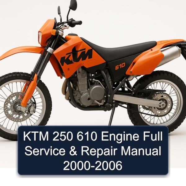 KTM 250 610 Engine Full Service & Repair Manual 2000-2006
