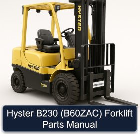 Hyster B230 (B60ZAC) Forklift Parts Manual