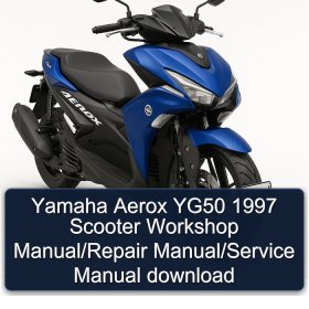 Yamaha Aerox YG50 1997 Scooter Workshop Manual/Repair Manual/Service Manual download
