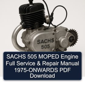 SACHS 505 MOPED Engine Full Service & Repair Manual 1975-ONWARDS PDF Download