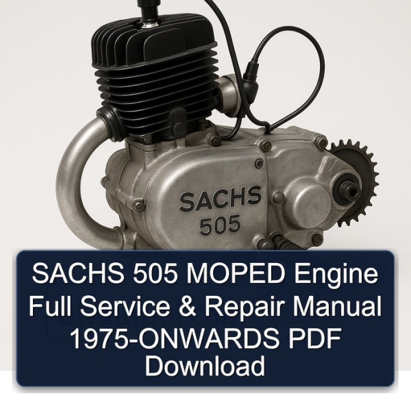 SACHS 505 MOPED Engine Full Service & Repair Manual 1975-ONWARDS PDF Download