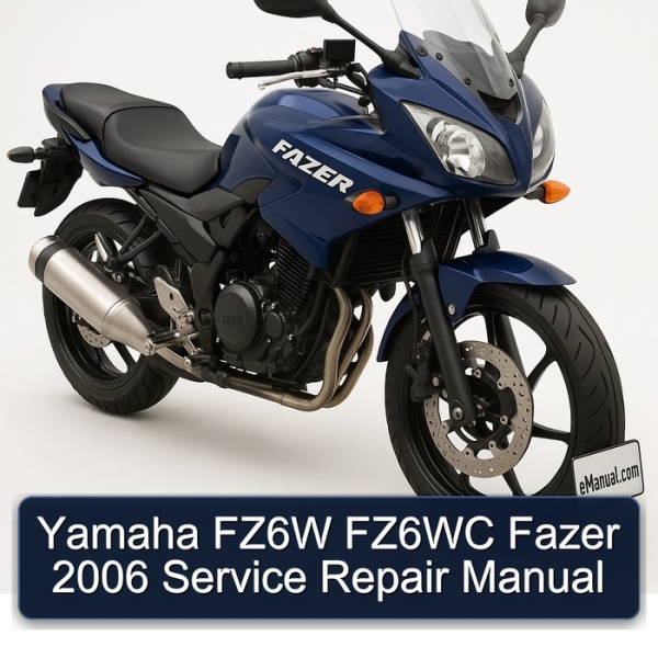 Yamaha FZ6W FZ6WC Fazer 2006 Service Repair Manual