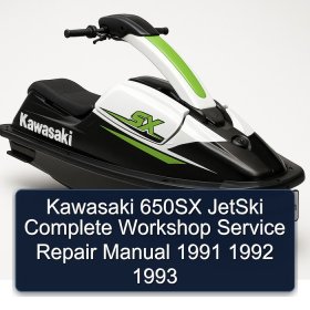 Kawasaki 650SX JetSki Complete Workshop Service Repair Manual 1991 1992 1993