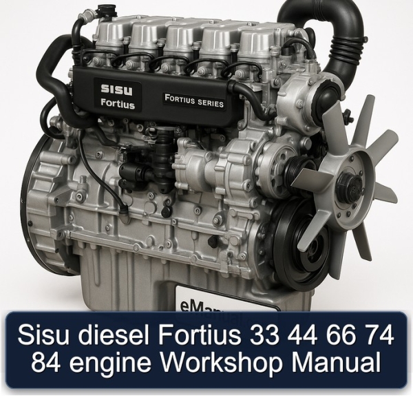Sisu diesel Fortius 33 44 66 74 84 engine Workshop Manual