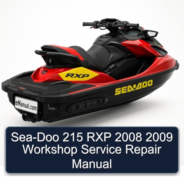 Sea-Doo 215 RXP 2008 2009 Workshop Service Repair Manual