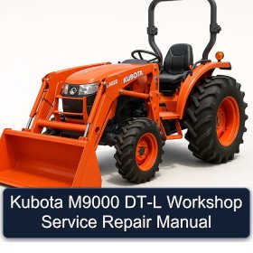 Kubota M9000 DT-L Workshop Service Repair Manual