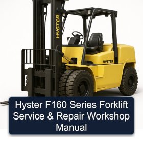 Hyster F160 Series Forklift Service & Repair Workshop Manual