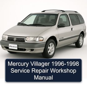 Mercury Villager 1996-1998 Service Repair Workshop Manual