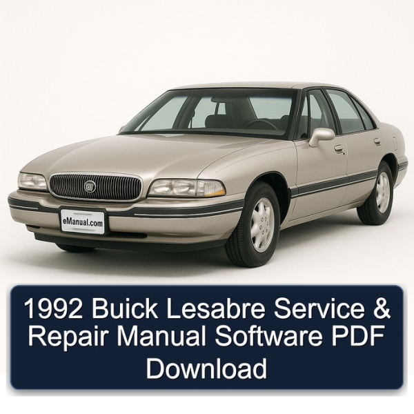 1992 Buick Lesabre Service & Repair Manual Software PDF Download