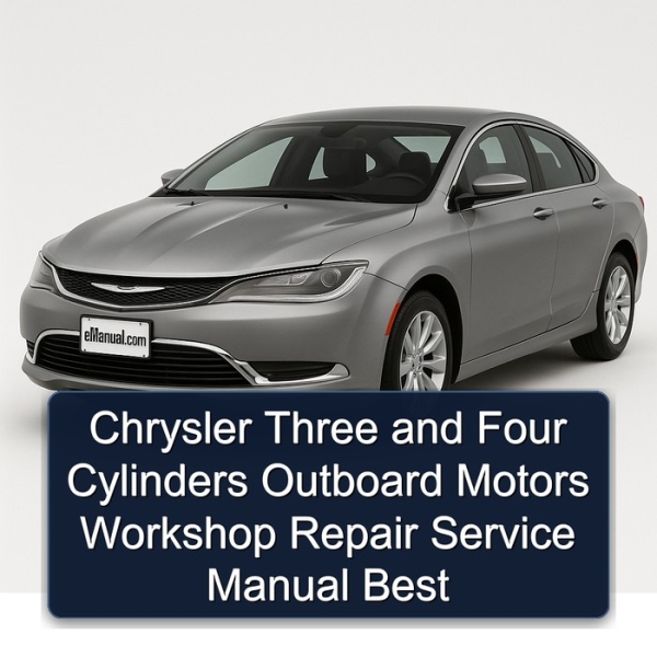 Chrysler Three and Four Cylinders Outboard Motors Workshop Repair Service Manual Best