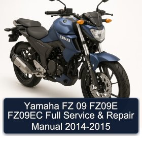 Yamaha FZ 09 FZ09E FZ09EC Full Service & Repair Manual 2014-2015