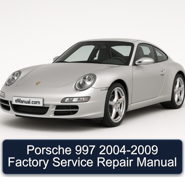 Porsche 997 2004-2009 Factory Service Repair Manual