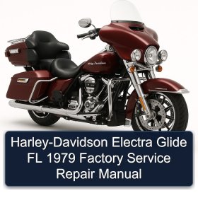 Harley-Davidson Electra Glide FL 1979 Factory Service Repair Manual