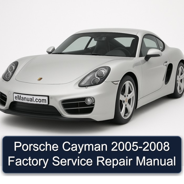 Porsche Cayman 2005-2008 Factory Service Repair Manual