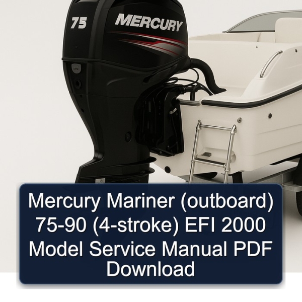 Mercury Mariner (outboard) 75-90 (4-stroke) EFI 2000 Model Service Manual PDF Download