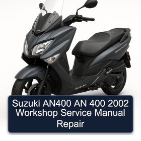 Suzuki AN400 AN 400 2002 Workshop Service Manual Repair