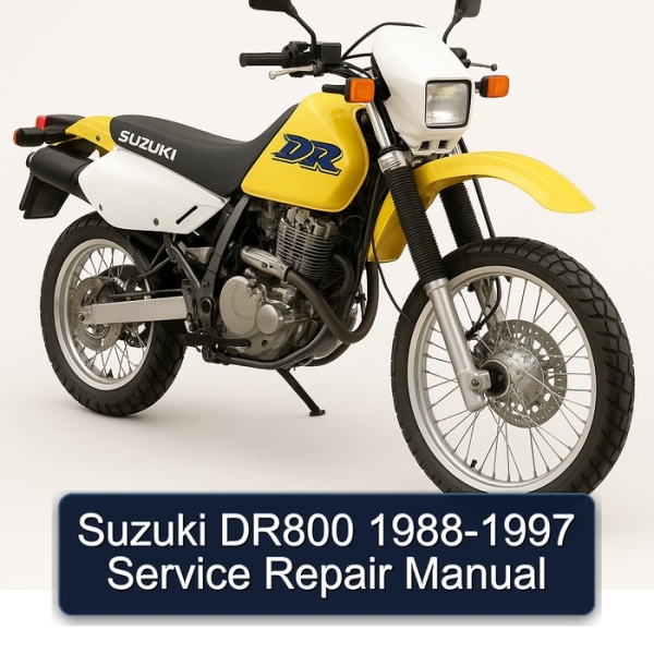 Suzuki DR800 1988-1997 Service Repair Manual