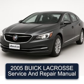 2005 BUICK LACROSSE Service And Repair Manual