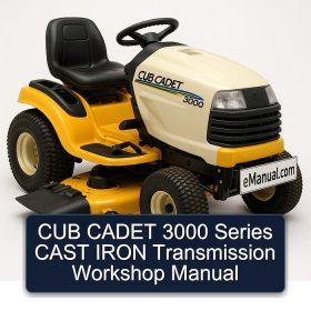 CUB CADET 3000 Series CAST IRON Transmission Workshop Manual