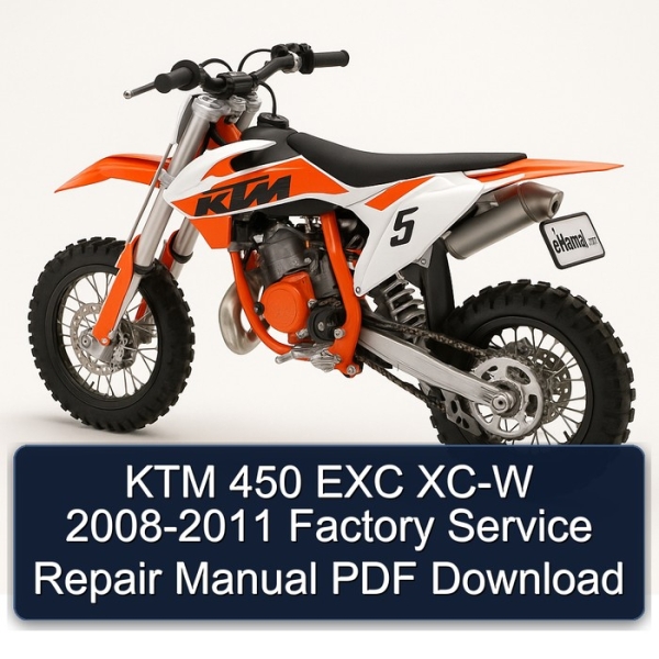 KTM 450 EXC XC-W 2008-2011 Factory Service Repair Manual PDF Download