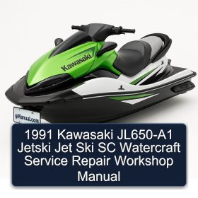 1991 Kawasaki JL650-A1 Jetski Jet Ski SC Watercraft Service Repair Workshop Manual