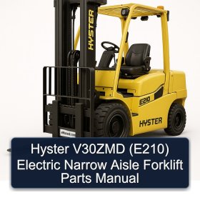 Hyster V30ZMD (E210) Electric Narrow Aisle Forklift Parts Manual